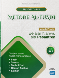 Nahwu Dasar Metode Al-Fuadi Jilid 1 & 2